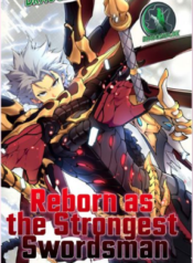 Reborn As The Strongest Swordsman